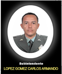 Fotograf&iacute;a del Se&ntilde;or Si. L&oacute;pez G&oacute;mez Carlos Armando quien falleci&oacute; en cumplimiento de su deber.