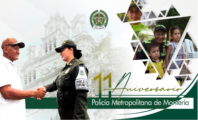 Conmemoramos aniversario de la Policía Metropolitana de Montería 