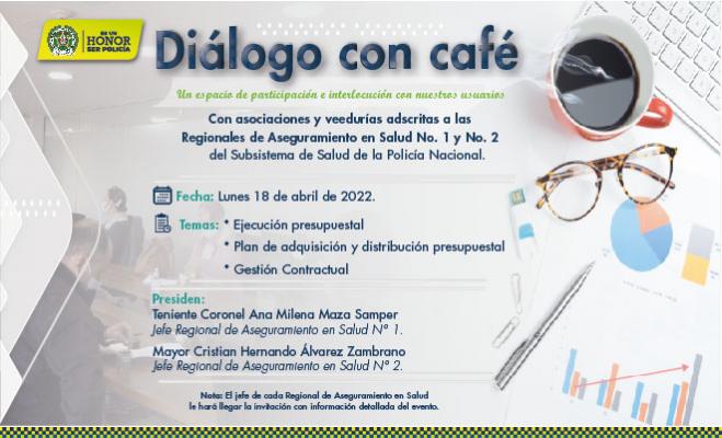 Diálogo con café “Un espacio de participación e interlocución con nuestros usuarios”