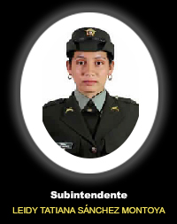 Subintendente LEIDY TATIANA S&Aacute;NCHEZ MONTOYA